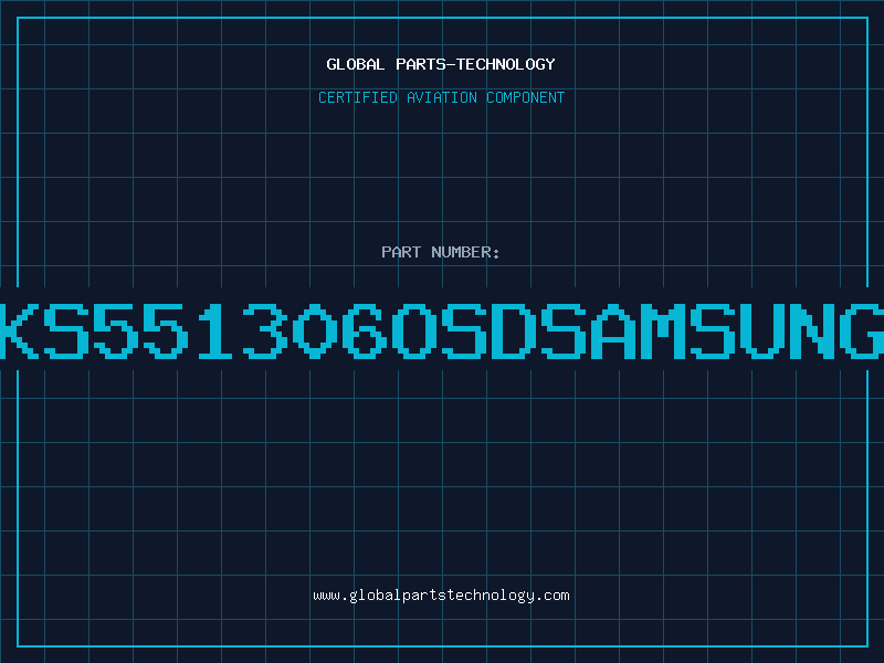 Aviation Part KS551306OSDSAMSUNG
