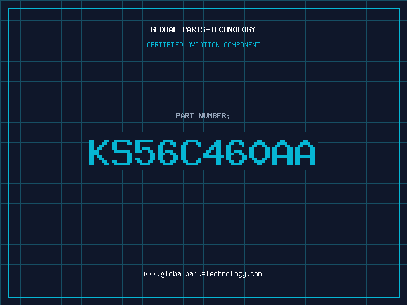 Aviation Part KS56C460AA