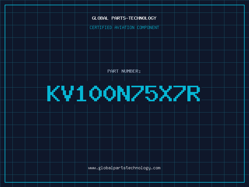Aviation Part KV100N75X7R
