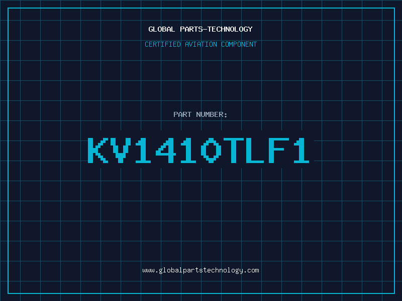 Aviation Part KV1410TLF1