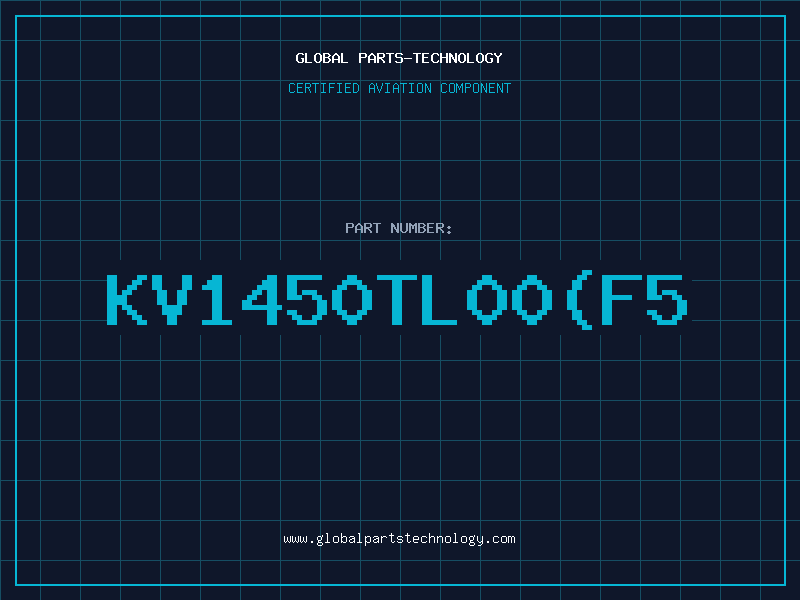 Aviation Part KV1450TL00F5