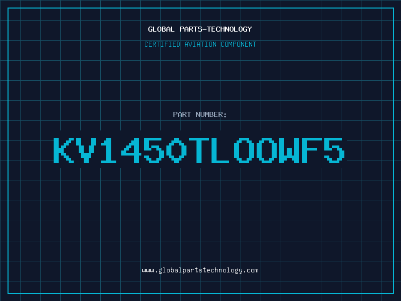 Aviation Part KV1450TLOOWF5