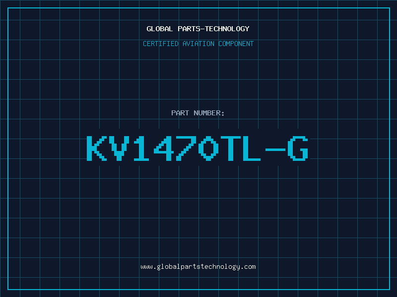 Aviation Part KV1470TL-G