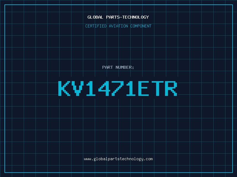 Aviation Part KV1471ETR