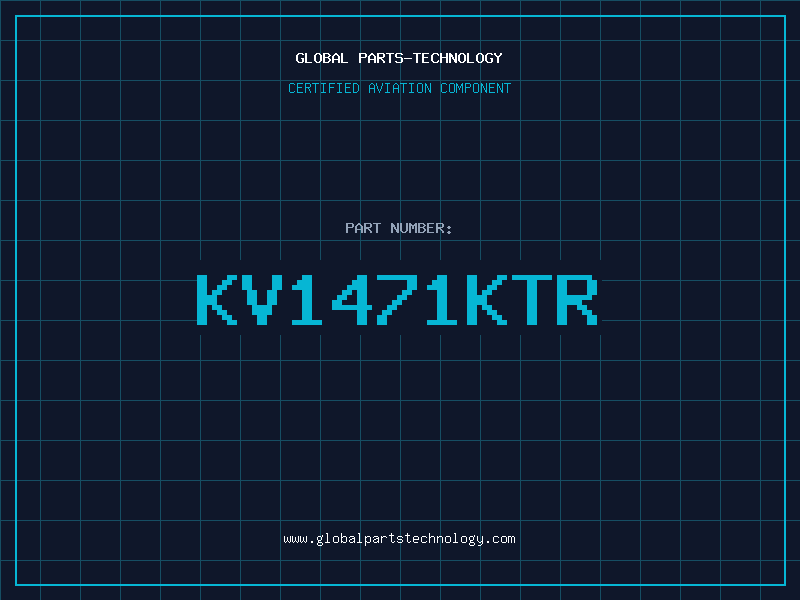 Aviation Part KV1471KTR