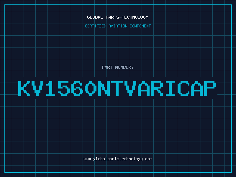 Aviation Part KV1560NTVARICAP
