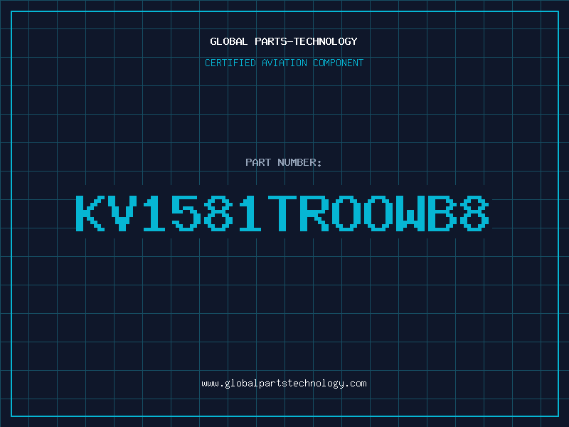 Aviation Part KV1581TROOWB8