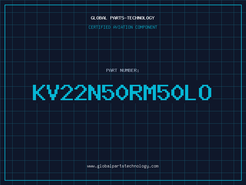 Aviation Part KV22N50RM50LO