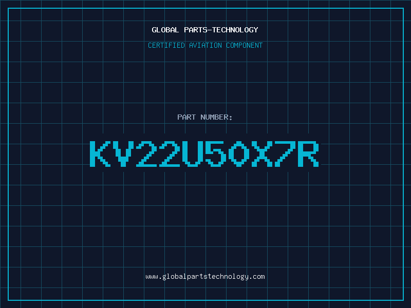 Aviation Part KV22U50X7R
