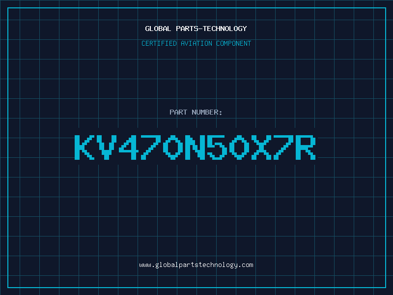Aviation Part KV470N50X7R