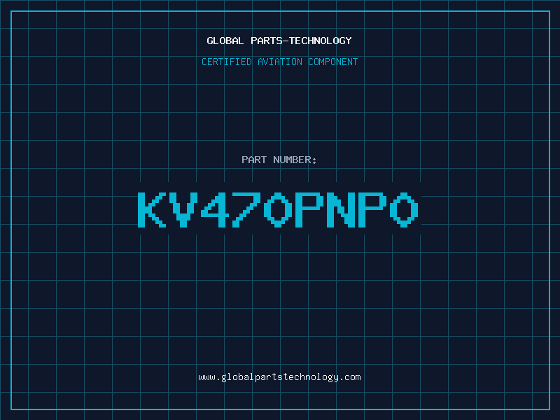 Aviation Part KV470PNP0
