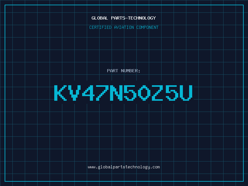 Aviation Part KV47N50Z5U