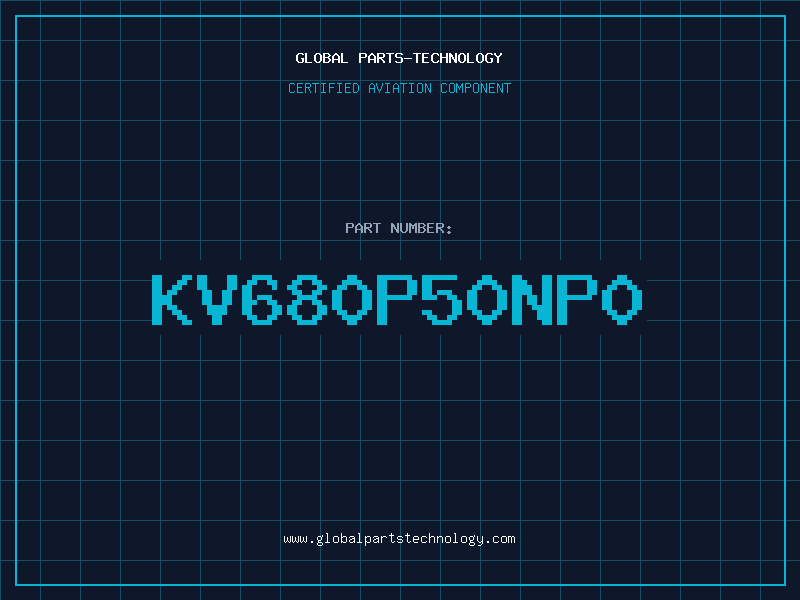 Aviation Part KV680P50NP0