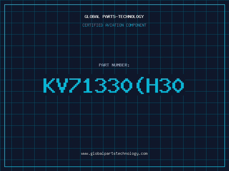 Aviation Part KV71330(H30