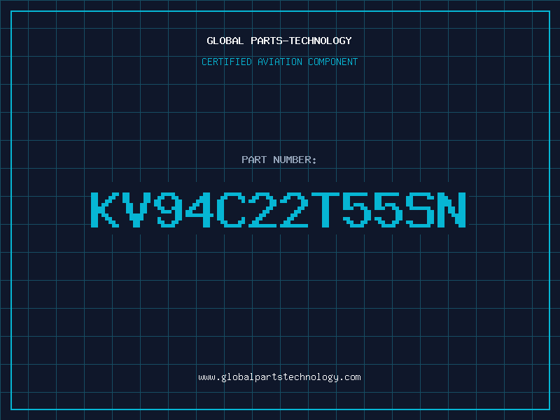 Aviation Part KV94C22T55SN