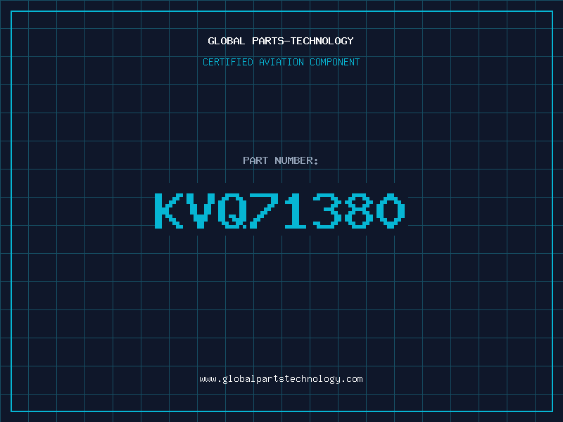Aviation Part KVQ71380
