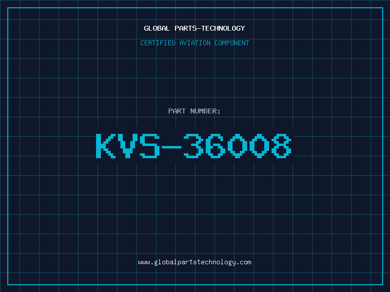 Aviation Part KVS-36008