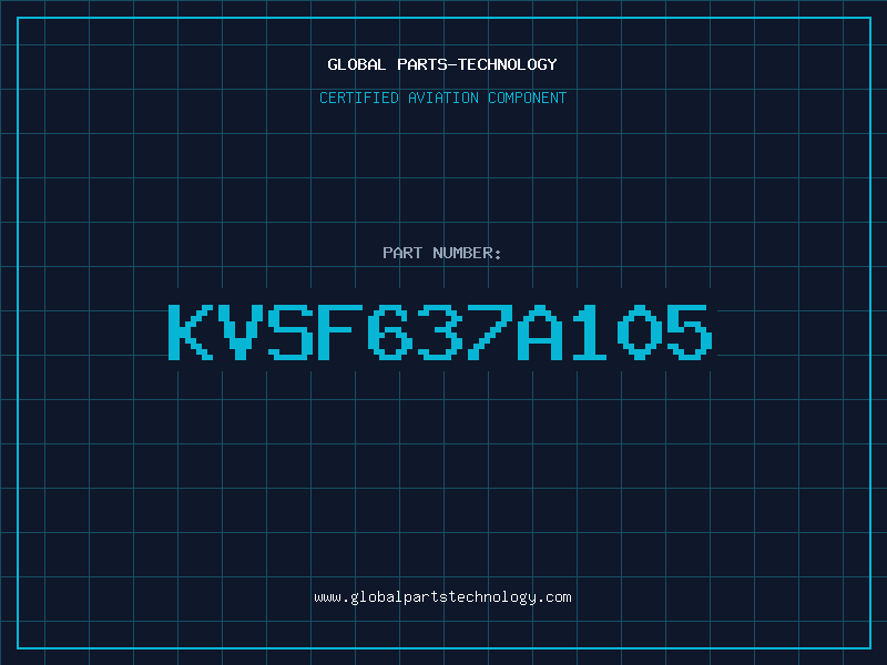 Aviation Part KVSF637A105