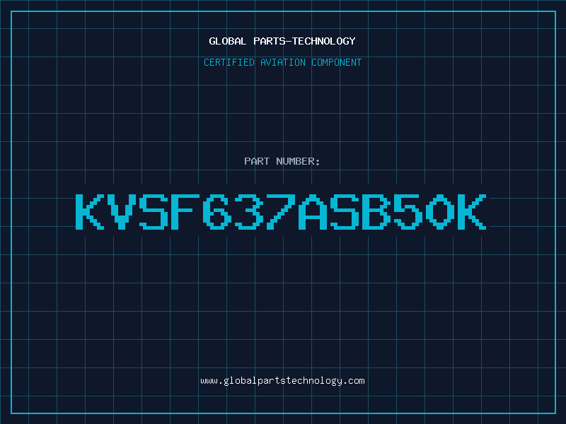 Aviation Part KVSF637ASB50K