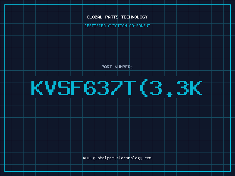 Aviation Part KVSF637T(3.3K