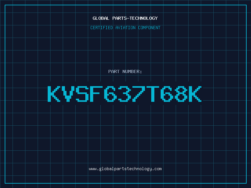 Aviation Part KVSF637T68K