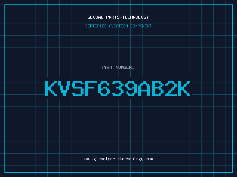 Aviation Part KVSF639AB2K