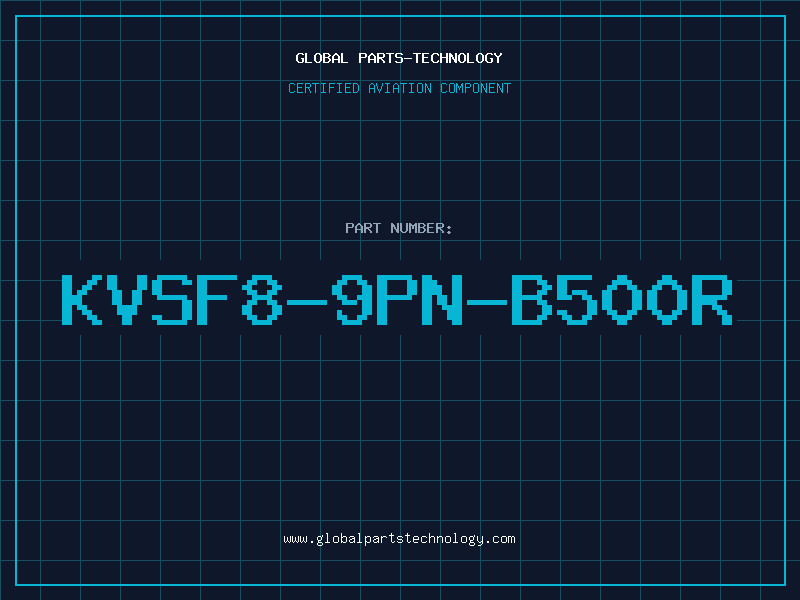 Aviation Part KVSF8-9PN-B500R