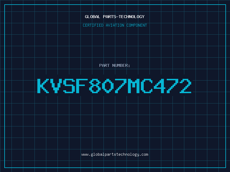 Aviation Part KVSF807MC472