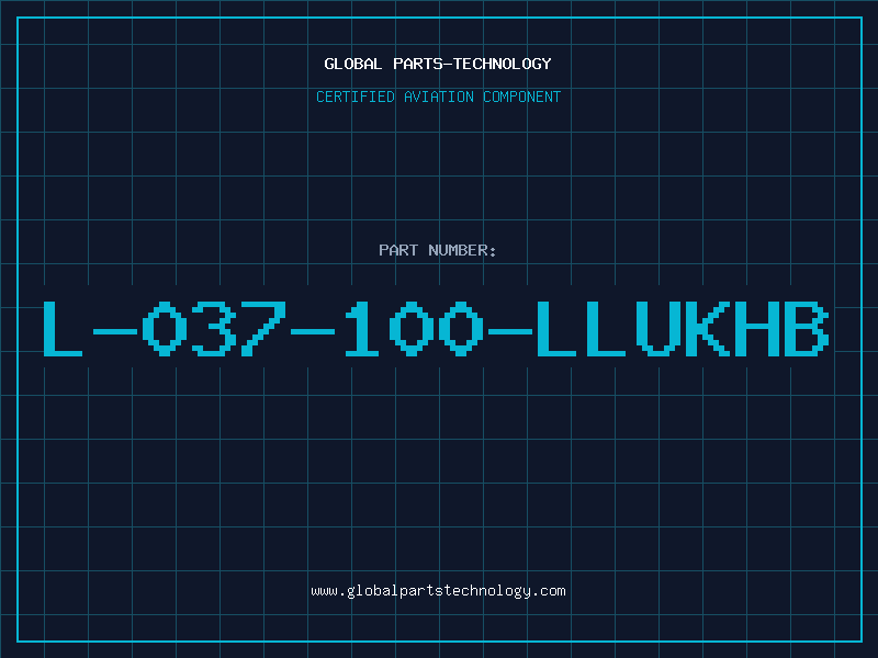 Aviation Part L-037-100-LLUKHB