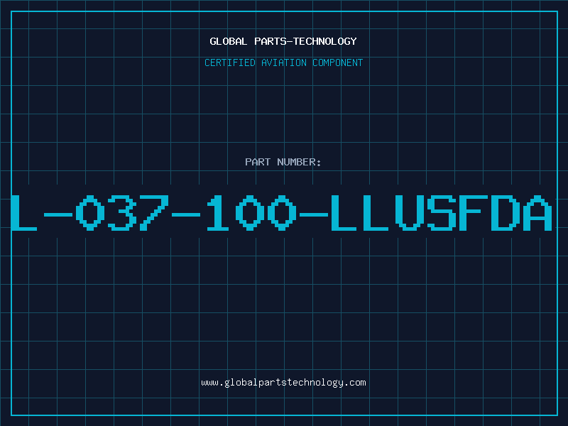 Aviation Part L-037-100-LLUSFDA