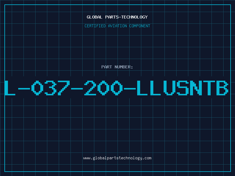 Aviation Part L-037-200-LLUSNTB