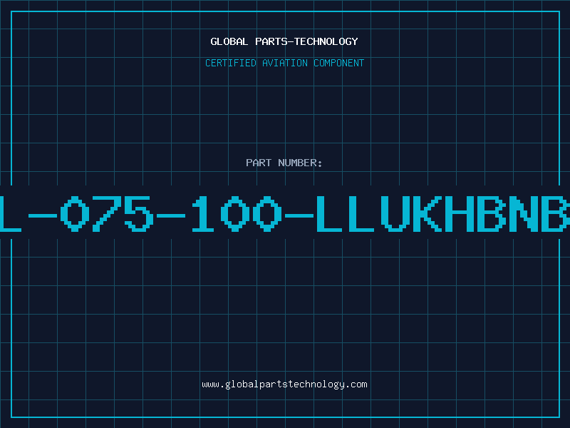 Aviation Part L-075-100-LLUKHBNB