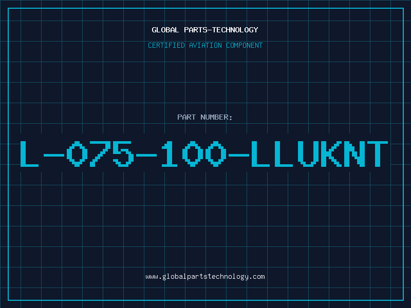 Aviation Part L-075-100-LLUKNT