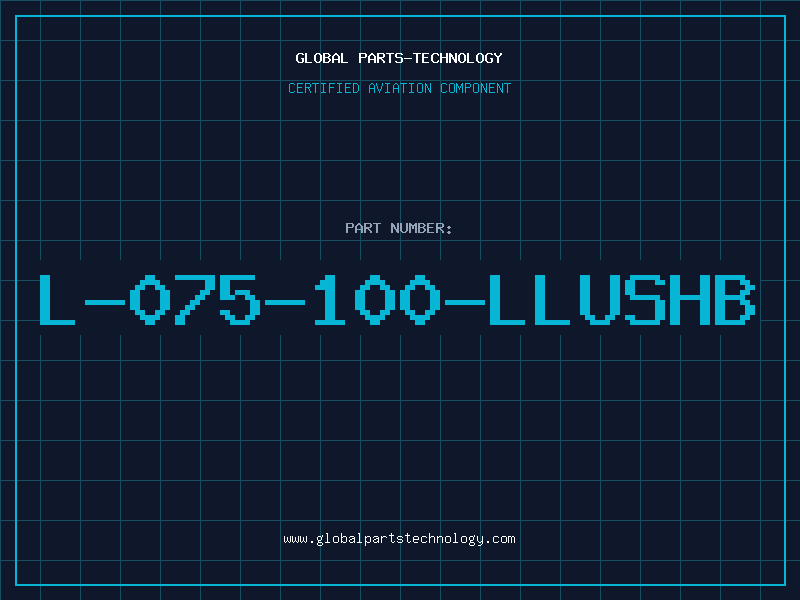 Aviation Part L-075-100-LLUSHB