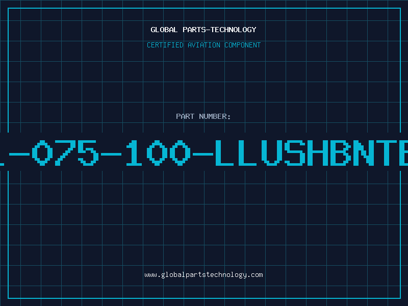 Aviation Part L-075-100-LLUSHBNTB
