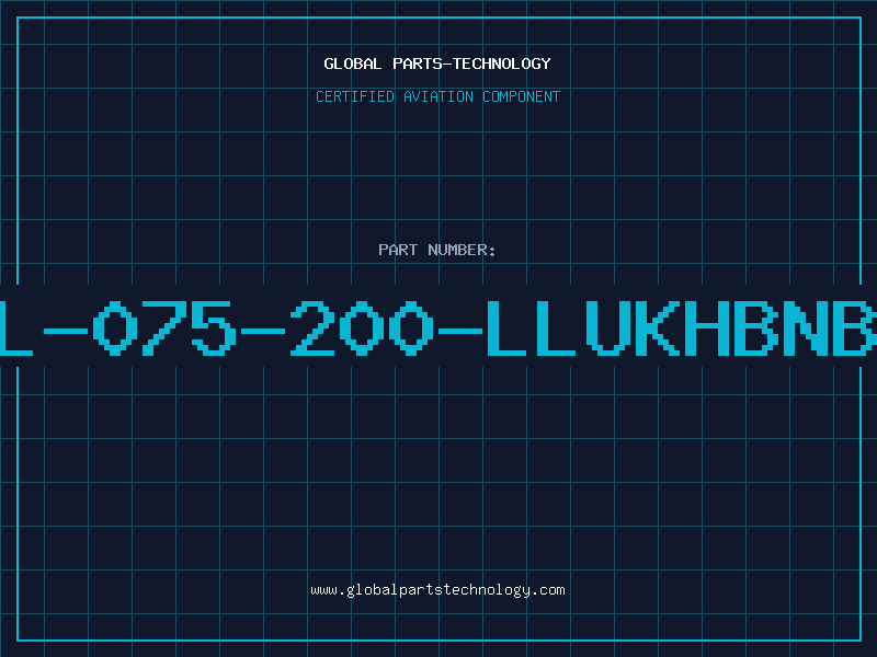 Aviation Part L-075-200-LLUKHBNB