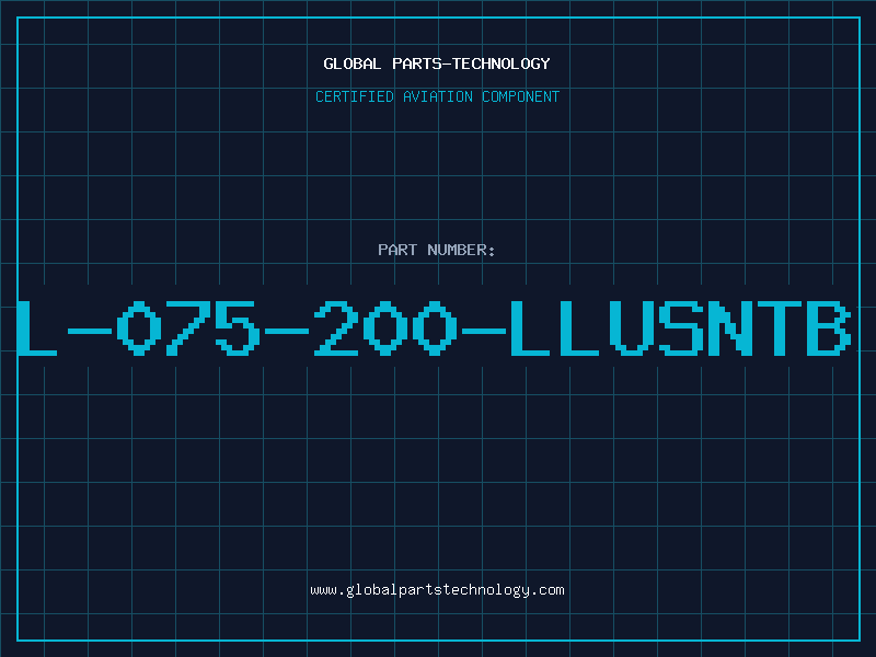 Aviation Part L-075-200-LLUSNTB