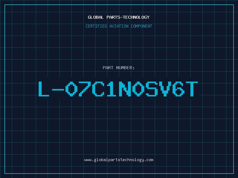 Aviation Part L-07C1N0SV6T