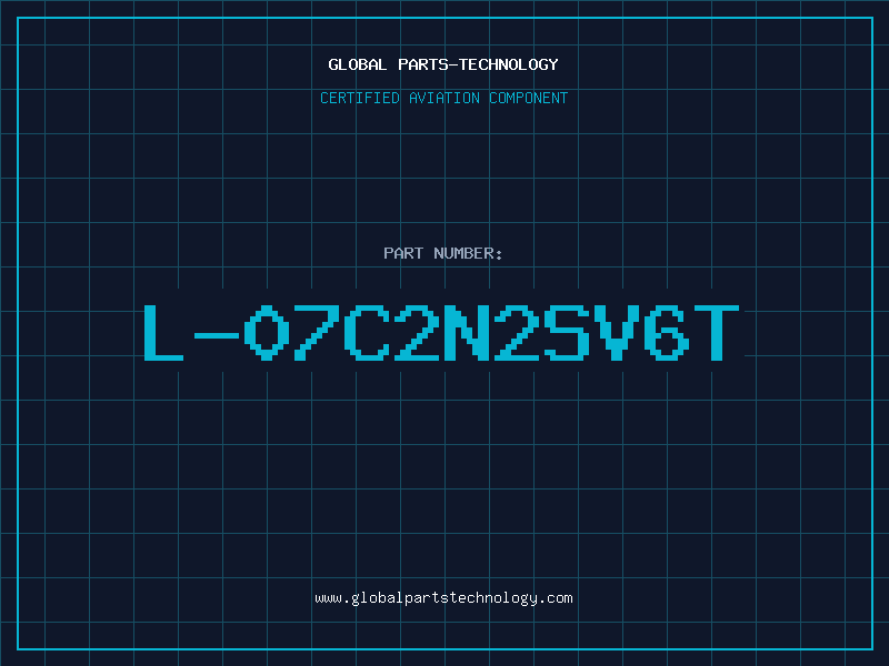 Aviation Part L-07C2N2SV6T