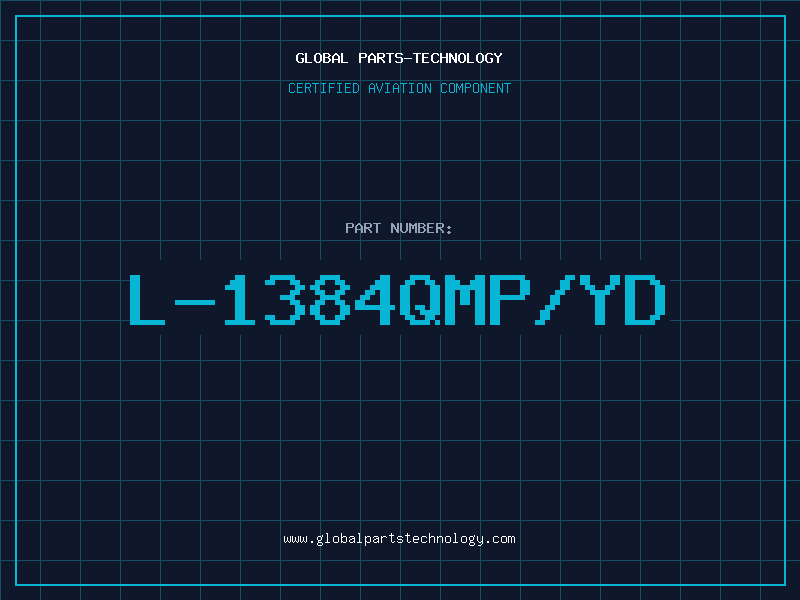 Aviation Part L-1384QMP/YD