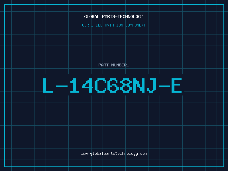 Aviation Part L-14C68NJ-E