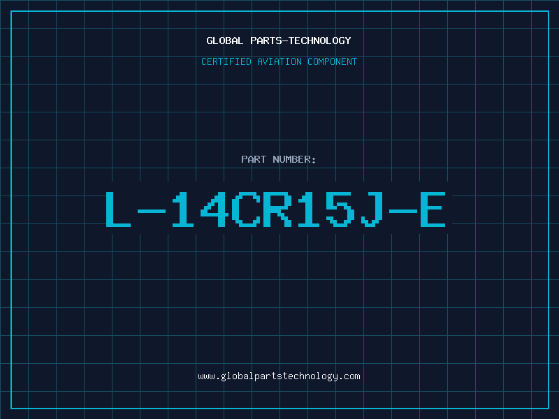 Aviation Part L-14CR15J-E
