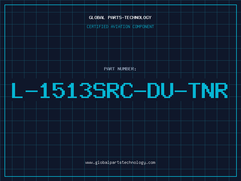 Aviation Part L-1513SRC-DU-TNR