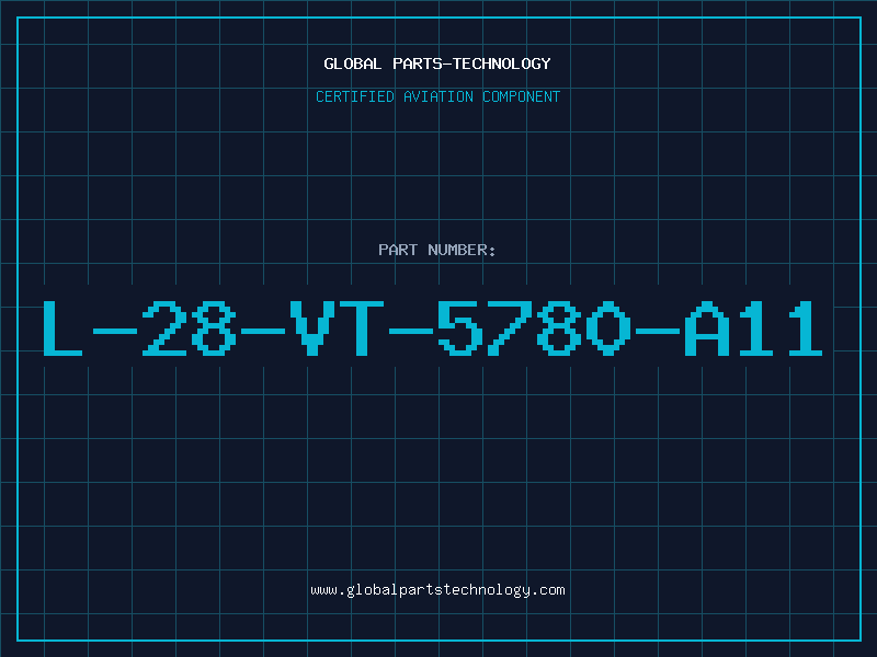 Aviation Part L-28-VT-5780-A11
