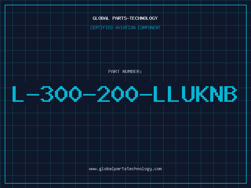 Aviation Part L-300-200-LLUKNB