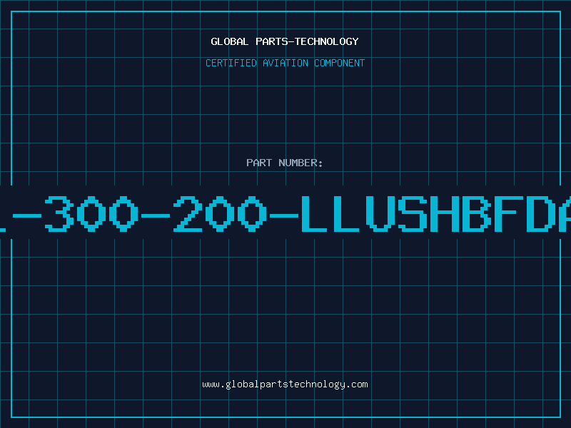 Aviation Part L-300-200-LLUSHBFDA