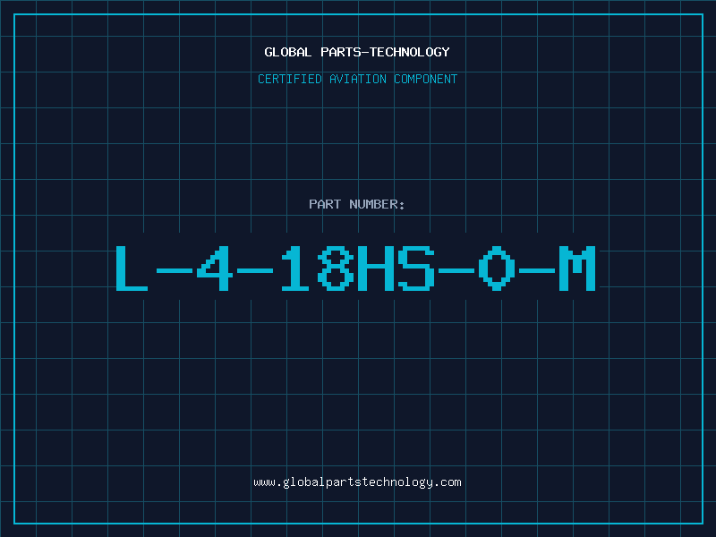Aviation Part L-4-18HS-0-M
