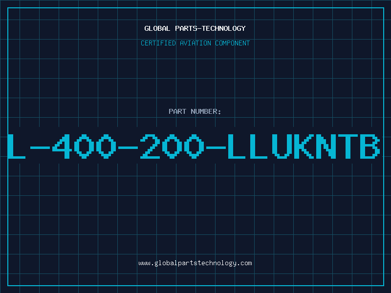 Aviation Part L-400-200-LLUKNTB