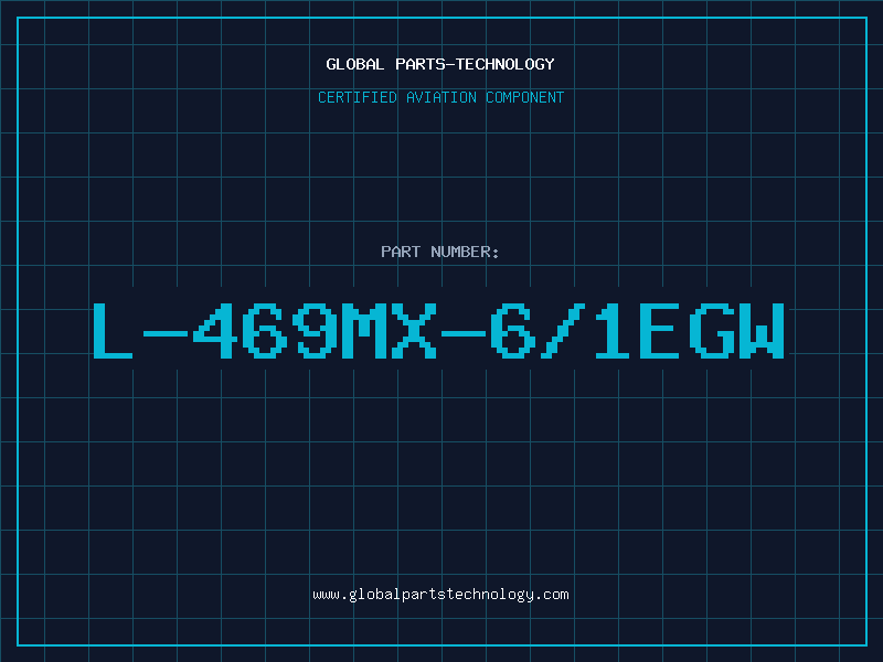 Aviation Part L-469MX-6/1EGW