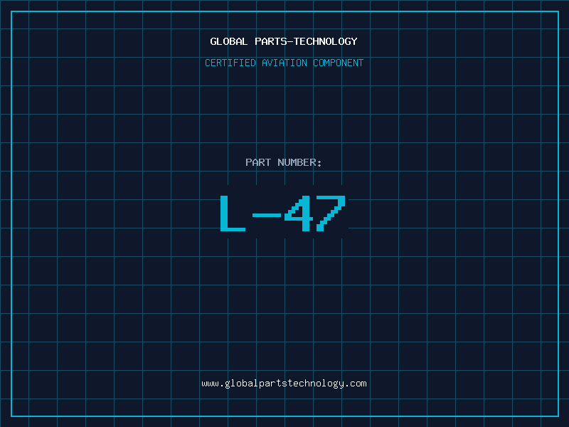 Aviation Part L-47